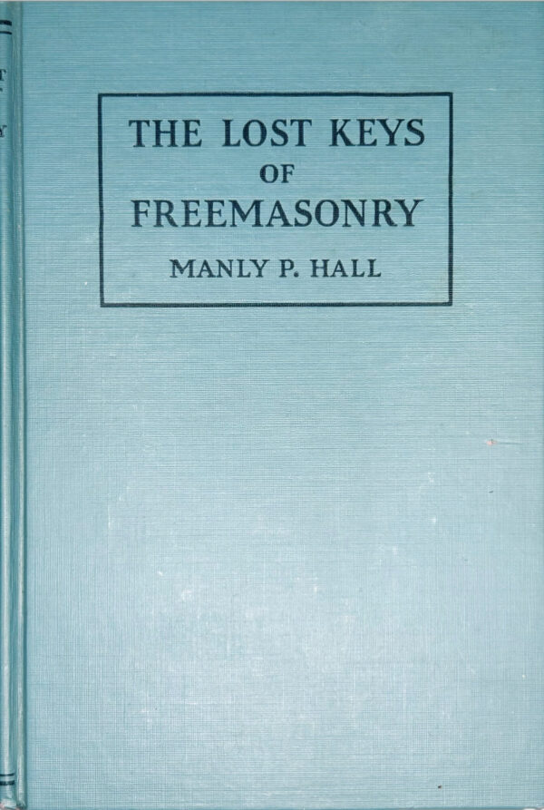 The Lost Keys of Freemasonry